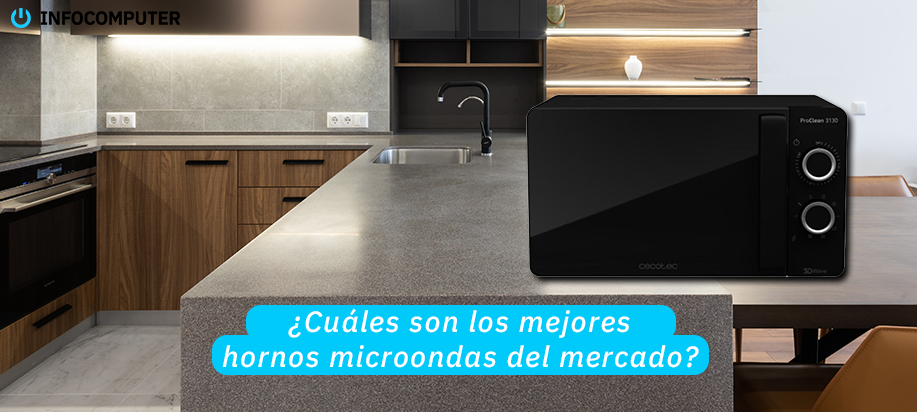 ¿Cuáles son los mejores hornos microondas del mercado?